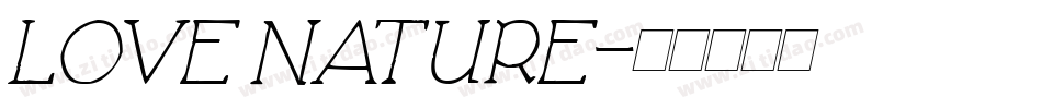 Love Nature字体转换